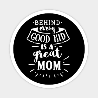 Mother's day quote, Mother's day gift idea for mom lovers Magnet